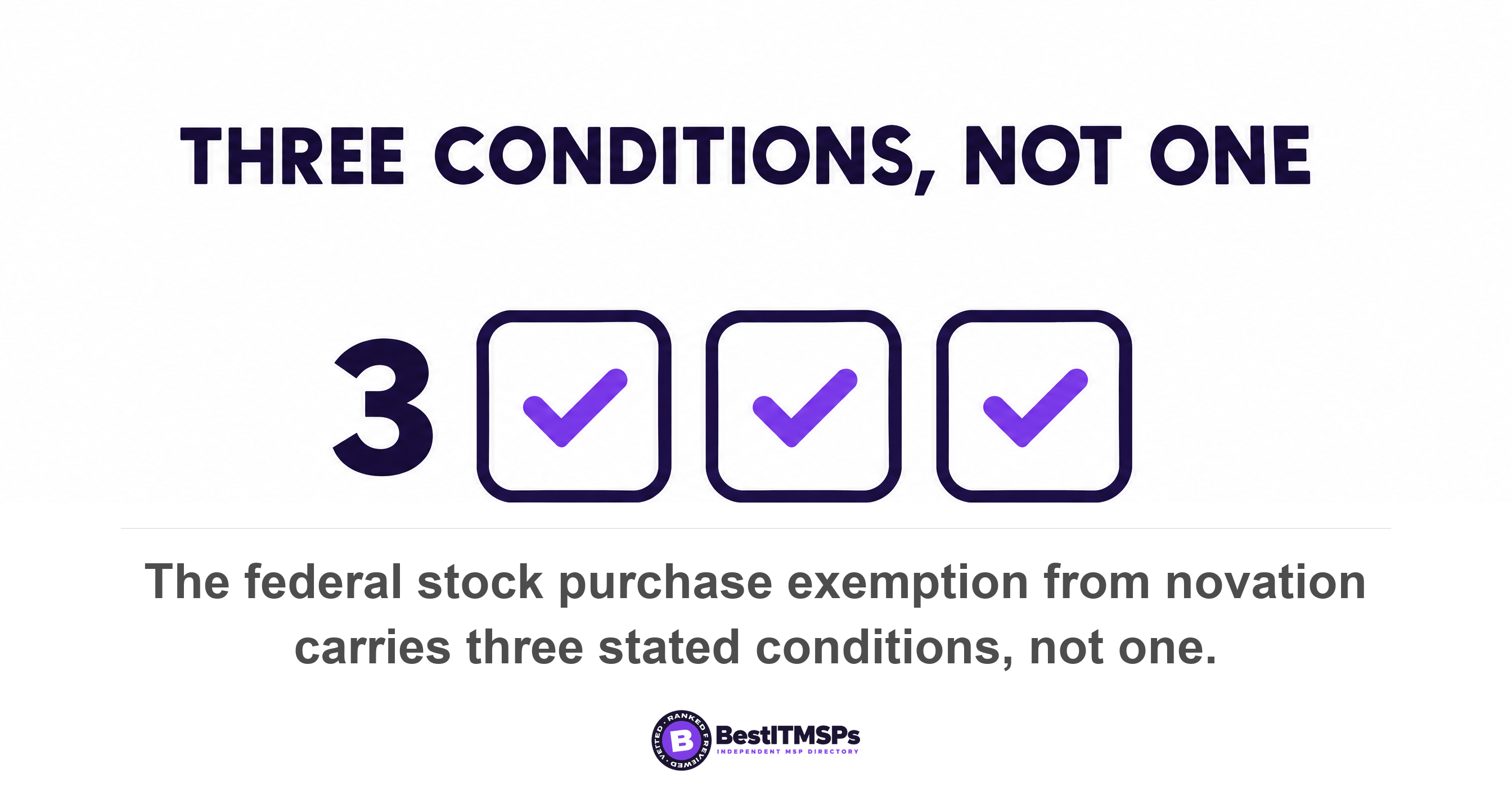 The federal stock purchase exemption from novation carries three stated conditions, not one